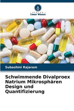 portada Schwimmende Divalproex Natrium Mikrosphären Design und Quantifizierung (in German)