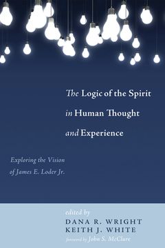 portada The Logic of the Spirit in Human Thought and Experience (in English)