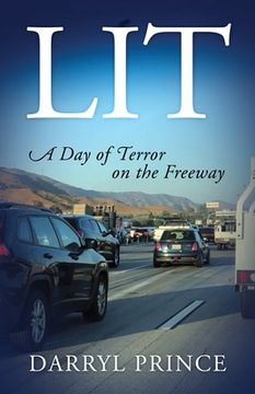 portada Lit: A Day of Terror on the Freeway (en Inglés)