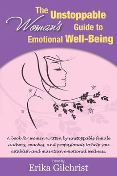 portada the unstoppable woman's guide to emotional well-being (en Inglés)