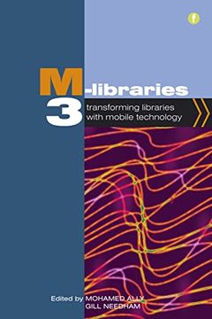 portada M-Libraries 3: Transforming Libraries with Mobile Technology (en Inglés)