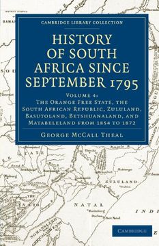 portada History of South Africa Since September 1795 5 Volume Set: History of South Africa Since September 1795 - Volume 4 (Cambridge Library Collection - African Studies) (en Inglés)