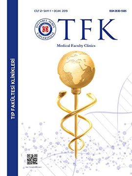 portada Tfk: İStanbul Aydın Üniversitesi tip Fakultesi Klinikleri (Cilt 2 • Sayı 1 • Ocak 2019) (in Turco)