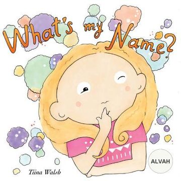 portada What's my name? ALVAH (en Inglés)