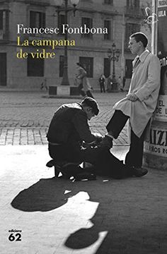 portada La Campana de Vidre: Res Comença, res Acaba (en Catalá)
