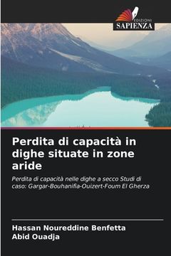 portada Perdita di capacità in dighe situate in zone aride (en Italiano)