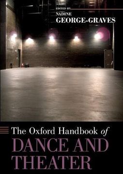 portada The Oxford Handbook of Dance and Theater (Oxford Handbooks) (en Inglés)