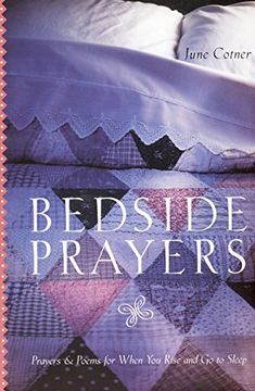 portada Bedside Prayers: Prayers & Poems for When you Rise and go to Sleep (en Inglés)