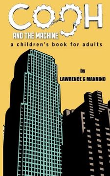 portada Cogh and The Machine: a children's book for adults