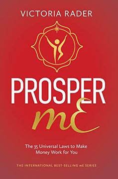 portada Prosper me: The 35 Universal Laws to Make Money Work for you (in English)