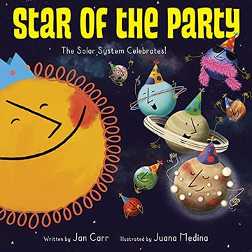 portada Star of the Party: The Solar System Celebrates!: The Solar System Celebrates! (en Inglés)