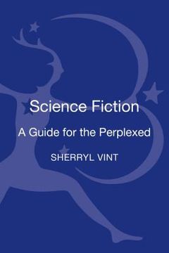 portada Science Fiction: A Guide for the Perplexed (en Inglés)