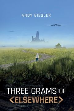 portada Three Grams of Elsewhere (en Inglés)