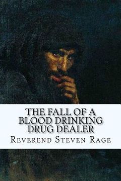 portada the fall of a blood drinking drug dealer (en Inglés)