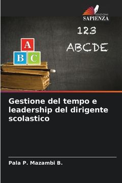 portada Gestione del tempo e leadership del dirigente scolastico