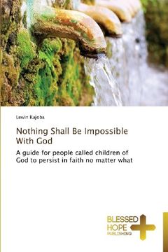 portada Nothing Shall Be Impossible with God