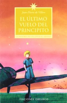 portada El Ultimo Vuelo del Principito (in Spanish)