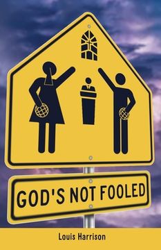 portada God's Not Fooled (en Inglés)