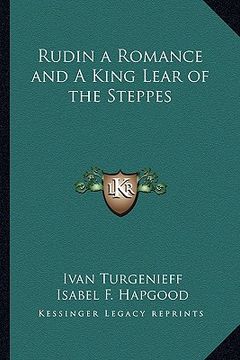 portada rudin a romance and a king lear of the steppes (en Inglés)