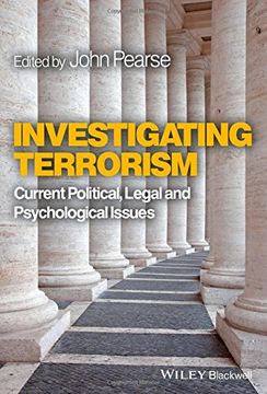 portada Investigating Terrorism: Current Political, Legal and Psychological Issues