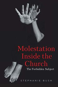 portada Molestation Inside the Church: The Forbidden Subject (in English)