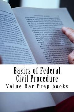 portada Basics of Federal Civil Procedure: LOOK INSIDE!!! Authored By Bar Exam Expert!!! (en Inglés)