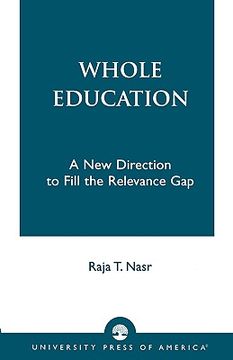 portada whole education: a new direction to fill the relevance gap