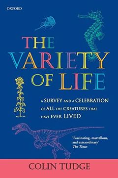 portada The Variety of Life: A Survey and a Celebration of all the Creatures That Have Ever Lived 