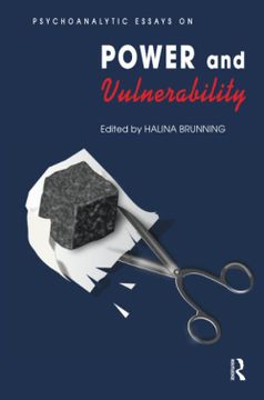 portada Psychoanalytic Essays on Power and Vulnerability