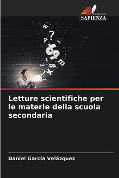 portada Letture scientifiche per le materie della scuola secondaria (en Italiano)