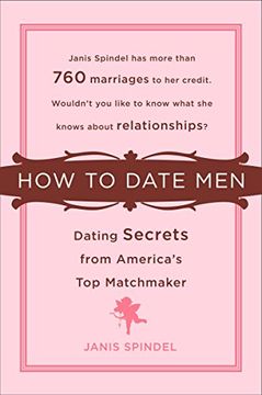 portada How to Date Men: Dating Secrets From America's top Matchmaker (en Inglés)