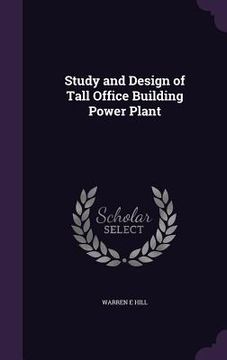 portada Study and Design of Tall Office Building Power Plant (en Inglés)