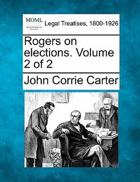 portada rogers on elections. volume 2 of 2 (en Inglés)
