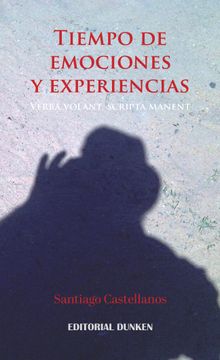 portada Tiempo de Emociones y Experiencias Verba Volant, Scripta Manent