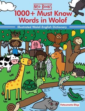 portada 1000+ Must Know Words in Wolof: An Illustrated Wolof - English Dictionary