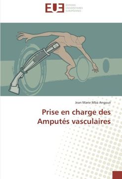 portada Prise en charge des Amputés vasculaires (French Edition)