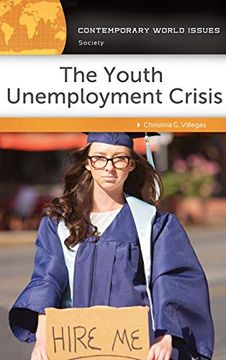 portada The Youth Unemployment Crisis: A Reference Handbook (Contemporary World Issues) (en Inglés)