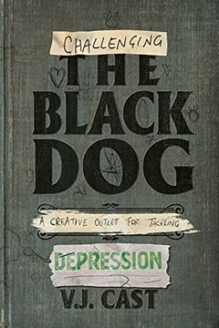 portada Challenging the Black Dog: A Creative Outlet for Tackling Depression (in English)
