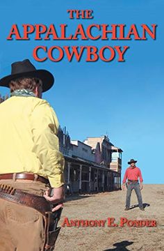 portada The Appalachian Cowboy: A Tarheel Favorite son Goes Western (in English)