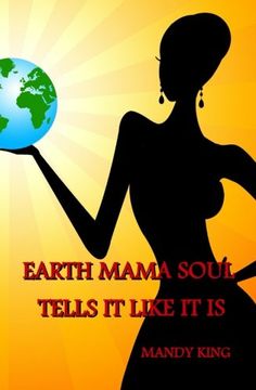 portada Earth Mama Soul Tells It Like It Is