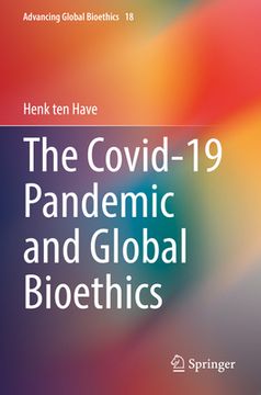 portada The Covid-19 Pandemic and Global Bioethics (en Inglés)