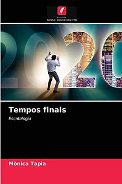 portada Tempos Finais: Escatologia (en Portugués)