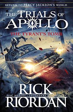 portada The Tyrant'S Tomb Book 4: The Trials of Apollo 4 (en Inglés)