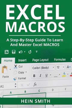 portada Excel Macros: A Step-by-Step Guide to Learn and Master Excel Macros (en Inglés)