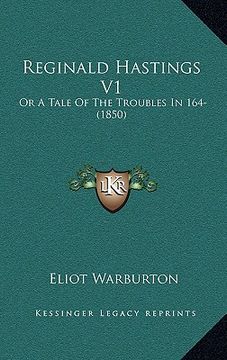 portada reginald hastings v1: or a tale of the troubles in 164- (1850)