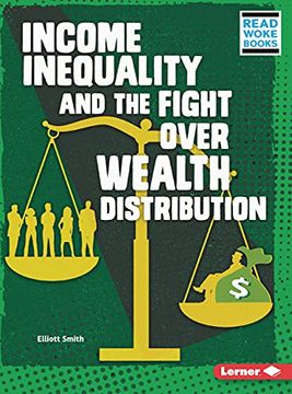 portada Income Inequality and the Fight Over Wealth Distribution (in English)