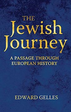 portada The Jewish Journey: A Passage Through European History (en Inglés)
