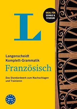 portada Langenscheidt Komplett-Grammatik Französisch: Das Standardwerk zum Nachschlagen und Trainieren