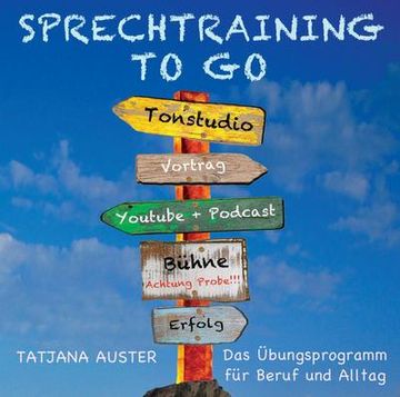 portada Sprechtraining to go: Das Übungsprogramm für Beruf und Alltag (in German)