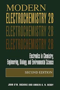 portada Modern Electrochemistry 2b: Electrodics in Chemistry, Engineering, Biology and Environmental Science (in English)